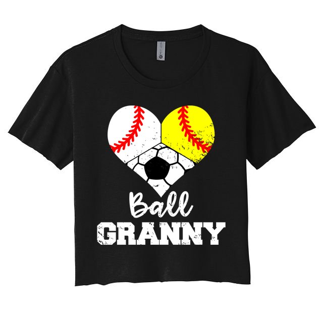 Ball Granny Heart Funny Baseball Softball Soccer Granny Gift Women's Crop Top Tee