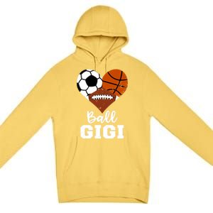 Ball Gigi Heart Funny Soccer Basketball Football Gigi Gift Premium Pullover Hoodie