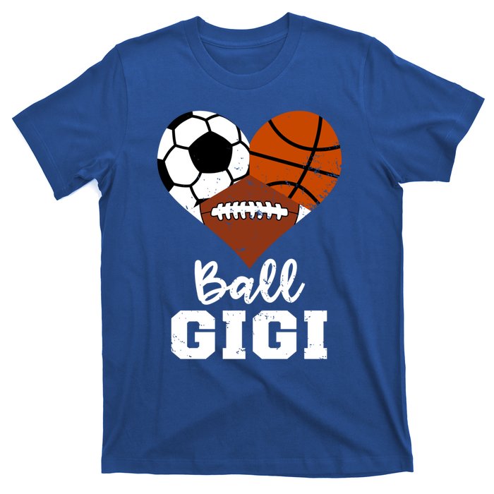 Ball Gigi Heart Funny Soccer Basketball Football Gigi Gift T-Shirt