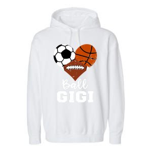 Ball Gigi Heart Funny Soccer Basketball Football Gigi Gift Garment-Dyed Fleece Hoodie