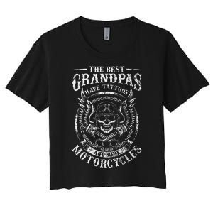 Best Grandpas Have Tattoos And Ride Motorcycles Biker Biking Women's Crop Top Tee