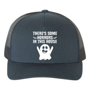 Boo Ghost Halloween Theres Some Horrors In House Vibe Gift Yupoong Adult 5-Panel Trucker Hat