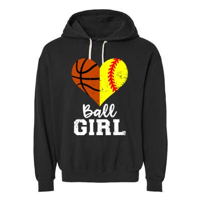 Ball Girl Heart Funny Softball Basketball Girl Garment-Dyed Fleece Hoodie