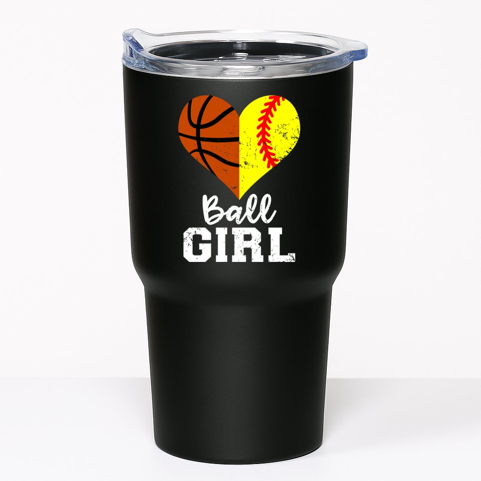 Ball Girl Heart Funny Softball Basketball Girl Tumbler