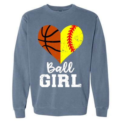 Ball Girl Heart Funny Softball Basketball Girl Garment-Dyed Sweatshirt