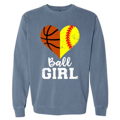 Ball Girl Heart Funny Softball Basketball Girl Garment-Dyed Sweatshirt