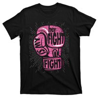 Boxing Gloves Her Fight Is My Fight Breast Cancer Awareness Gift T-Shirt