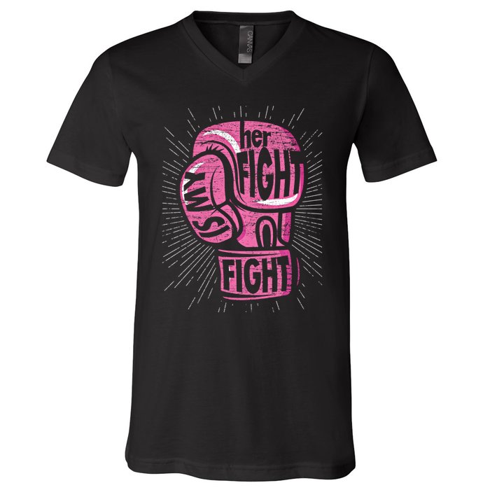 Boxing Gloves Her Fight Is My Fight Breast Cancer Awareness Gift V-Neck T-Shirt