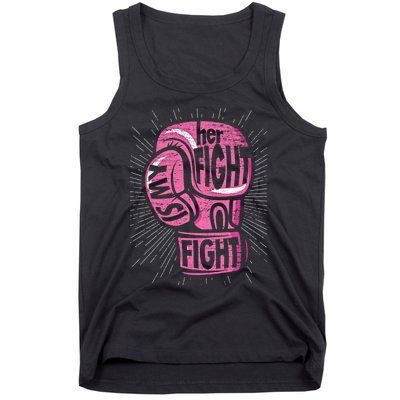 Boxing Gloves Her Fight Is My Fight Breast Cancer Awareness Gift Tank Top