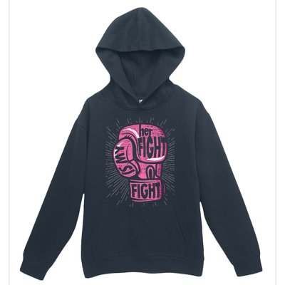 Boxing Gloves Her Fight Is My Fight Breast Cancer Awareness Gift Urban Pullover Hoodie