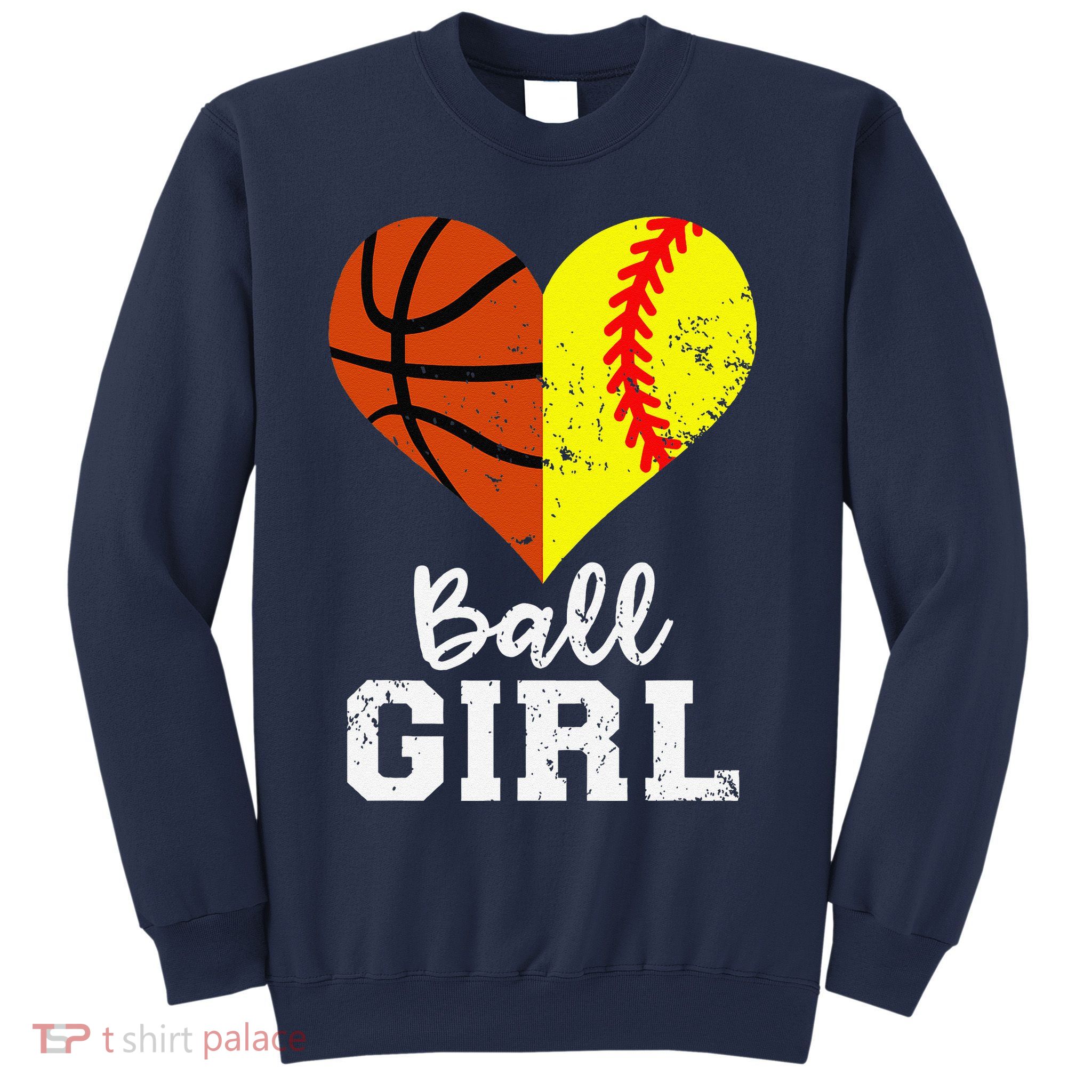Ball Girl Heart Funny Softball Basketball Girl Sweatshirt