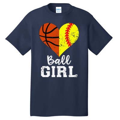 Ball Girl Heart Funny Softball Basketball Girl Tall T-Shirt