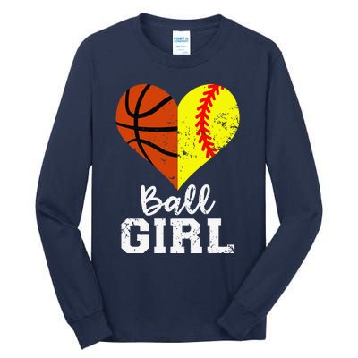 Ball Girl Heart Funny Softball Basketball Girl Tall Long Sleeve T-Shirt