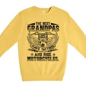 Best Grandpas Have Tattoos And Ride Motorcycles Biker Biking Gift Premium Crewneck Sweatshirt