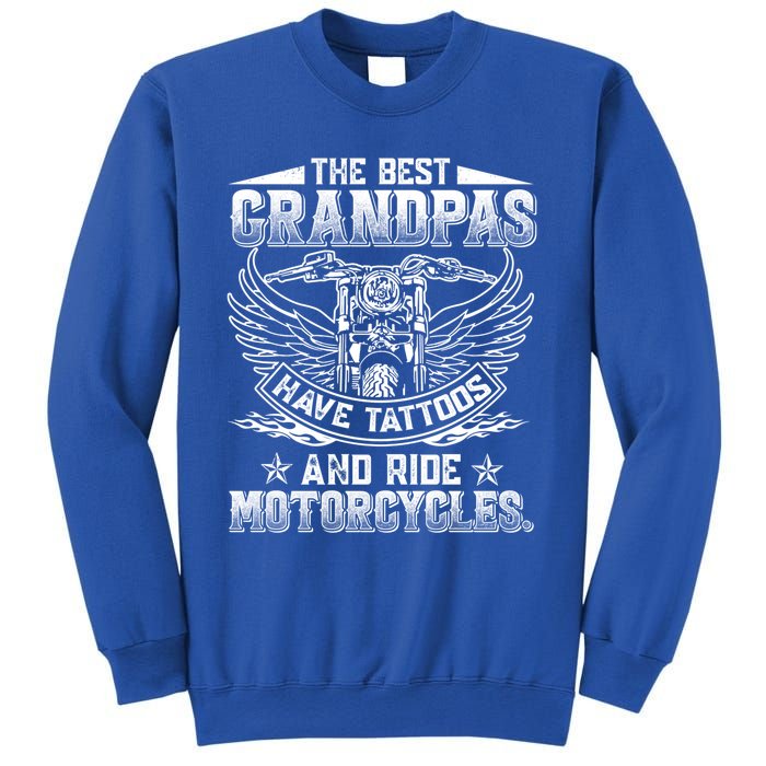 Best Grandpas Have Tattoos And Ride Motorcycles Biker Biking Gift Sweatshirt