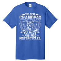 Best Grandpas Have Tattoos And Ride Motorcycles Biker Biking Gift Tall T-Shirt