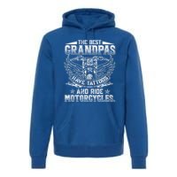 Best Grandpas Have Tattoos And Ride Motorcycles Biker Biking Gift Premium Hoodie