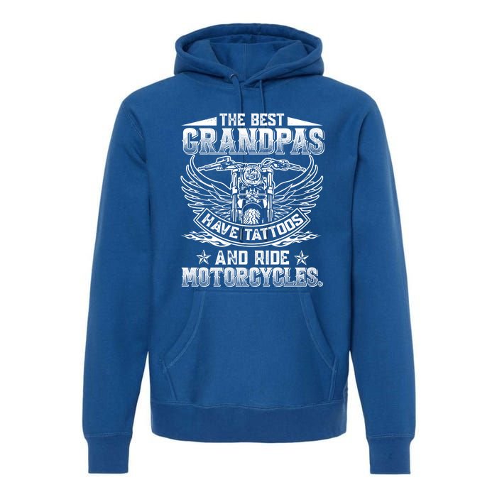 Best Grandpas Have Tattoos And Ride Motorcycles Biker Biking Gift Premium Hoodie