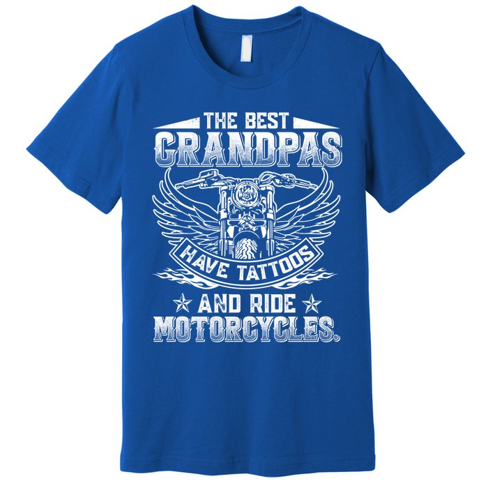 Best Grandpas Have Tattoos And Ride Motorcycles Biker Biking Gift Premium T-Shirt