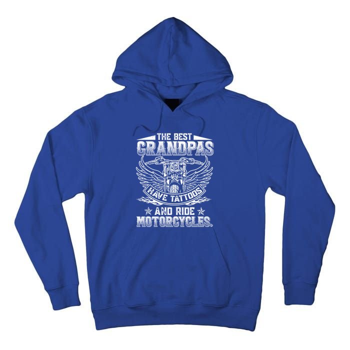 Best Grandpas Have Tattoos And Ride Motorcycles Biker Biking Gift Tall Hoodie