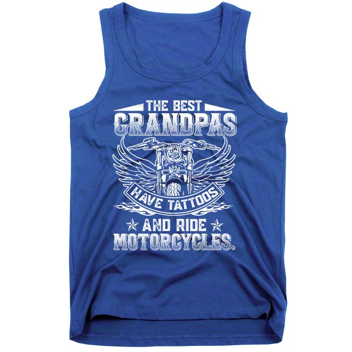 Best Grandpas Have Tattoos And Ride Motorcycles Biker Biking Gift Tank Top