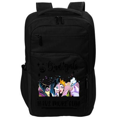 Bad Girl Have More Fun Night Out Vacations Villain Queen Witch Impact Tech Backpack