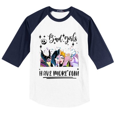 Bad Girl Have More Fun Night Out Vacations Villain Queen Witch Baseball Sleeve Shirt