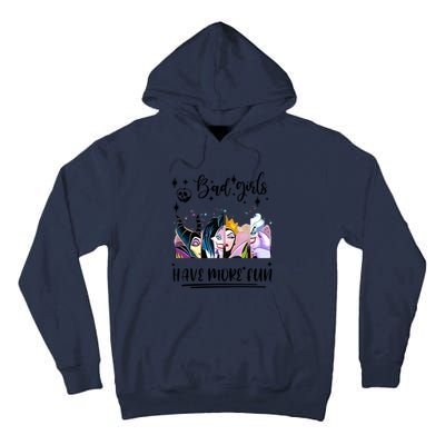 Bad Girl Have More Fun Night Out Vacations Villain Queen Witch Tall Hoodie