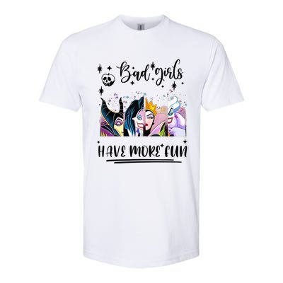 Bad Girl Have More Fun Night Out Vacations Villain Queen Witch Softstyle® CVC T-Shirt