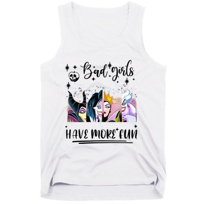 Bad Girl Have More Fun Night Out Vacations Villain Queen Witch Tank Top