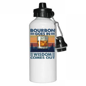 Bourbon Goes In Wisdom Comes Out Bourbon Drinking Lover Gift Aluminum Water Bottle