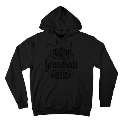 Baseball Grandpa I Teach My Grand to Hit and Steal Hoodie