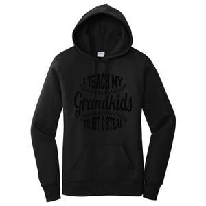 Baseball Grandpa I Teach My Grand to Hit and Steal Women's Pullover Hoodie