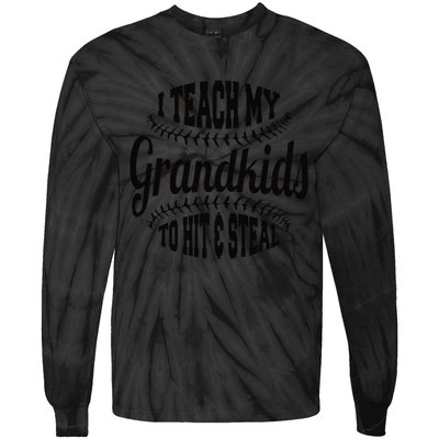 Baseball Grandpa I Teach My Grand to Hit and Steal Tie-Dye Long Sleeve Shirt