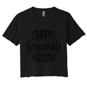 Baseball Grandpa I Teach My Grand to Hit and Steal Women's Crop Top Tee