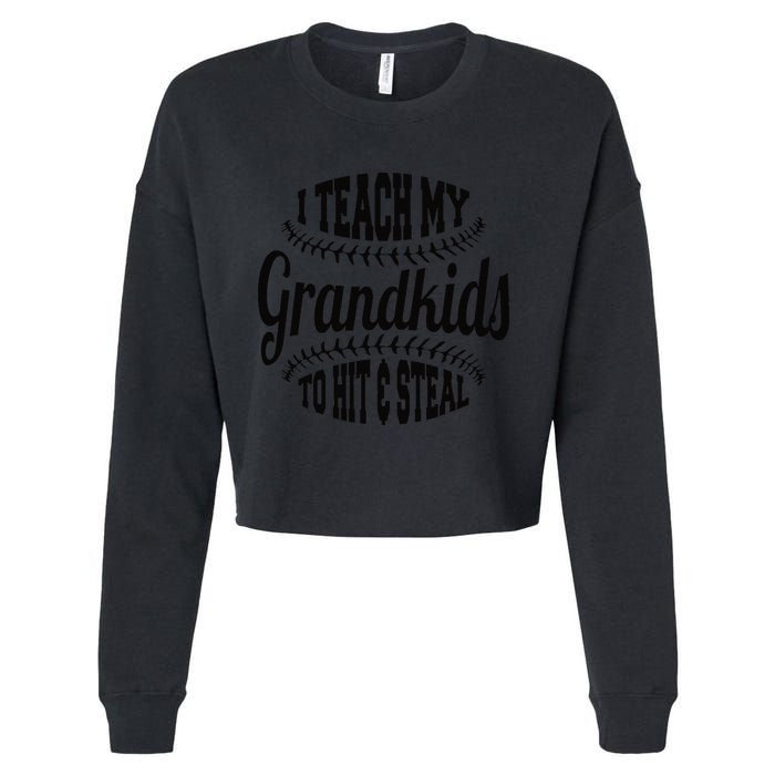 Baseball Grandpa I Teach My Grand to Hit and Steal Cropped Pullover Crew