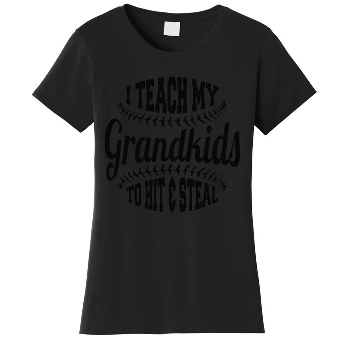 Baseball Grandpa I Teach My Grand to Hit and Steal Women's T-Shirt