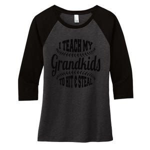 Baseball Grandpa I Teach My Grand to Hit and Steal Women's Tri-Blend 3/4-Sleeve Raglan Shirt