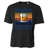 Bourbon Goes In Wisdom Comes Out Bourbon Drinking Lover Gift Cooling Performance Crew T-Shirt