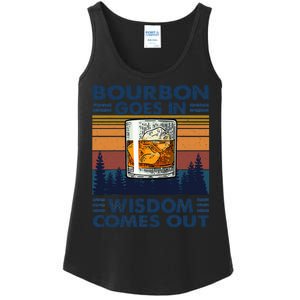 Bourbon Goes In Wisdom Comes Out Bourbon Drinking Lover Gift Ladies Essential Tank