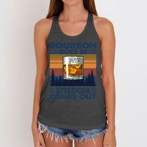 Bourbon Goes In Wisdom Comes Out Bourbon Drinking Lover Gift Women's Knotted Racerback Tank