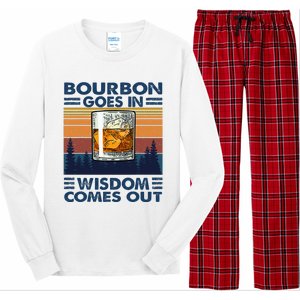 Bourbon Goes In Wisdom Comes Out Bourbon Drinking Lover Gift Long Sleeve Pajama Set