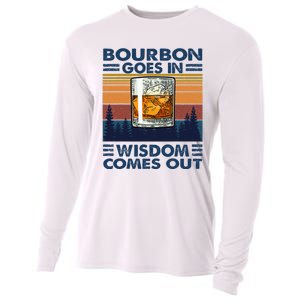 Bourbon Goes In Wisdom Comes Out Bourbon Drinking Lover Gift Cooling Performance Long Sleeve Crew