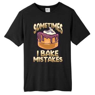 Baker Gift I Bake Mistakes Funny Baking Gift Tall Fusion ChromaSoft Performance T-Shirt