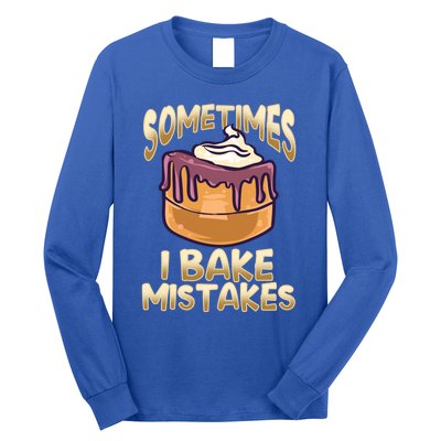 Baker Gift I Bake Mistakes Funny Baking Gift Long Sleeve Shirt