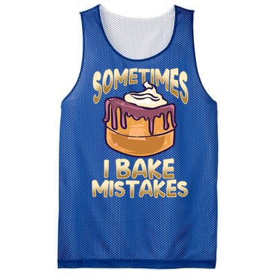 Baker Gift I Bake Mistakes Funny Baking Gift Mesh Reversible Basketball Jersey Tank