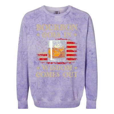 Bourbon Goes In Wisdom Comes Out Funny Drinking Colorblast Crewneck Sweatshirt