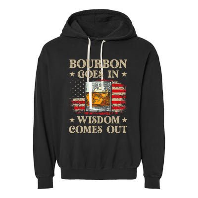 Bourbon Goes In Wisdom Comes Out Funny Drinking Garment-Dyed Fleece Hoodie