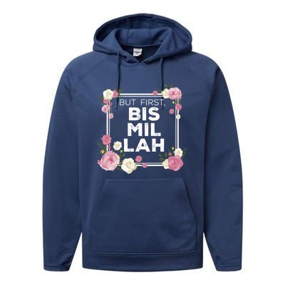 Bismillah Gift Islam Gift For Muslim Gift Performance Fleece Hoodie