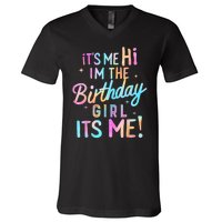 Birthday Girl Its Me Hi Im The Birthday Girl Its Me Birthday V-Neck T-Shirt